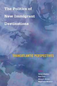 The Politics of New Immigrant Destinations : Transatlantic Perspectives