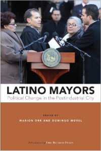 Latino Mayors : Political Change in the Postindustrial City