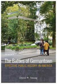 The Battles of Germantown : Effective Public History in America (History and the Public)