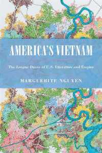 America's Vietnam : The Longue Durée of U.S. Literature and Empire (Asian American History & Cultu)