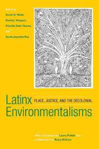 Latinx Environmentalisms : Place, Justice, and the Decolonial