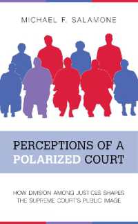 Perceptions of a Polarized Court : How Division among Justices Shapes the Supreme Court's Public Image