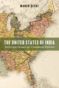 The United States of India : Anticolonial Literature and Transnational Refraction (Asian American History & Cultu)