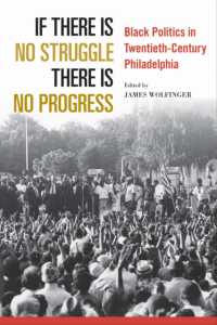 If There Is No Struggle There Is No Progress : Black Politics in Twentieth-Century Philadelphia
