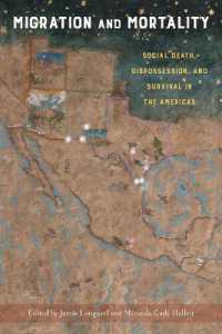 Migration and Mortality : Social Death, Dispossession, and Survival in the Americas