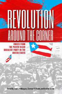 Revolution around the Corner : Voices from the Puerto Rican Socialist Party in the U.S.