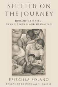 Shelter on the Journey : Humanitarianism, Human Rights, and Migration