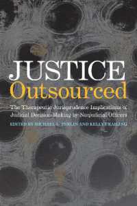 Justice Outsourced : The Therapeutic Jurisprudence Implications of Judicial Decision-Making by Nonjudicial Officers