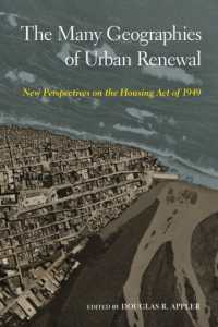 The Many Geographies of Urban Renewal : New Perspectives on the Housing Act of 1949