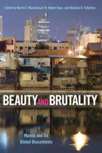 Beauty and Brutality : Manila and Its Global Discontents