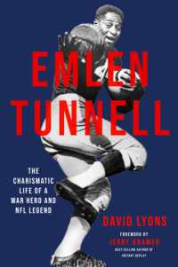Emlen Tunnell : The Charismatic Life of a War Hero and NFL Legend