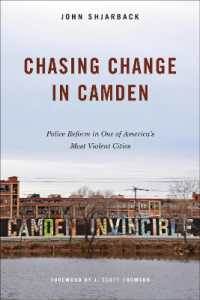 Chasing Change in Camden : Police Reform in One of America's Most Violent Cities