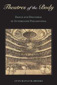 Theatres of the Body : Dance and Discourse in Antebellum Philadelphia