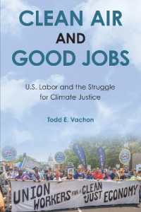 Clean Air and Good Jobs : U.S. Labor and the Struggle for Climate Justice