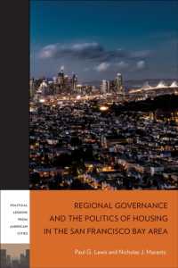 Regional Governance and the Politics of Housing in the San Francisco Bay Area (Plac: Political Lessons from American Cities)