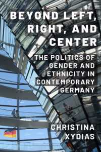 Beyond Left, Right, and Center : The Politics of Gender and Ethnicity in Contemporary Germany