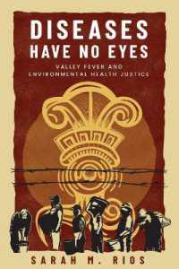 Diseases Have No Eyes : Valley Fever and Environmental Health Justice (Insubordinate Spaces)