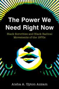 The Power We Need Right Now : Black Sororities and Black Radical Movements of the 1970s