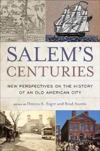 Salem's Centuries : New Perspectives on the History of an Old American City (History and the Public)