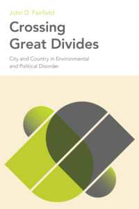 Crossing Great Divides : City and Country in Environmental and Political Disorder (Urban Life, Landscape and Policy)