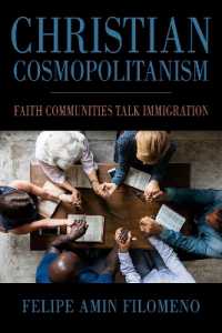 Christian Cosmopolitanism : Faith Communities Talk Immigration (Religious Engagement in Democratic Politics)