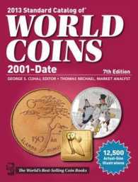 Standard Catalog of World Coins 2013 : 2001 to Date (Standard Catalog of World Coins 2001-date) （7TH）