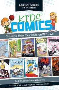 A Parent's Guide to the Best Kid's Comics : Choosing Titles Your Children Will Love