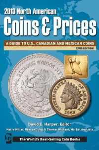 North American Coins & Prices 2013 : A Guide to U.S., Canadian and Mexican Coins (North American Coins and Prices)