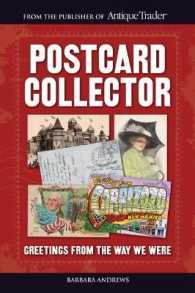 Postcard Collector : Greetings from the Way We Were