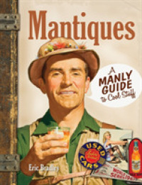 Mantiques : A Manly Guide to Cool Stuff