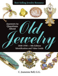 Answers to Questions about Old Jewelry, 1840-1950 : Identification and Value Guide （8TH）