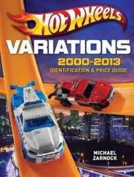 Hot Wheels Variations, 2000-2013 : Identification & Price Guide