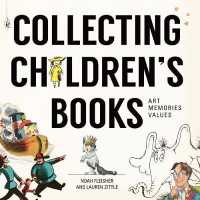 Collecting Children's Books : Art, Memories, Values