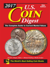 2017 U.S. Coin Digest : The Complete Guide to Current Market Values （15th）