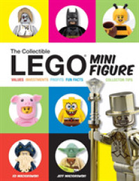 The Collectible Lego Minifigure : Values, Investments, Profits, Fun Facts, Collector Tips