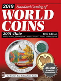 Standard Catalog of World Coins 2019 : 2001-date (Standard Catalog of World Coins 2001-date) （13TH）