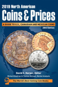 North American Coins & Prices 2019 : A Guide to U.S., Canadian and Mexican Coins (North American Coins and Prices) （28TH）