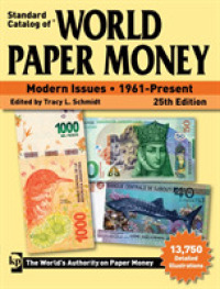 Standard Catalog of World Paper Money, Modern Issues, 1961-present (Standard Catalog of World Paper Money Modern Issues) （25TH）