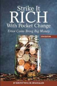 Strike It Rich with Pocket Change : Error Coins Bring Big Money （5TH）