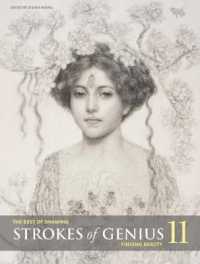 Strokes of Genius : Finding Beauty (Strokes of Genius: the Best of Drawing)