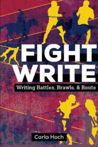 Fight Write : How to Write Believable Fight Scenes