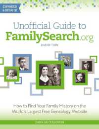 Unofficial Guide to FamilySearch.org : How to Find Your Family History on the World's Largest Free Genealogy Website