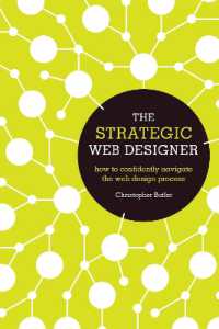 The Strategic Web Designer : How to Confidently Navigate the Web Design Process