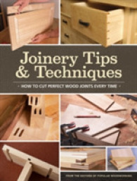 Joinery Tips & Techniques : How to Cut Perfect Wood Joints Every Time