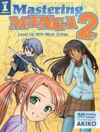 Mastering Manga 2 : Level Up with Mark Crilley -- Paperback / softback
