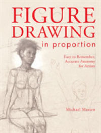 Figure Drawing in Proportion : Easy to Remember, Accurate Anatomy for Artists -- Paperback / softback