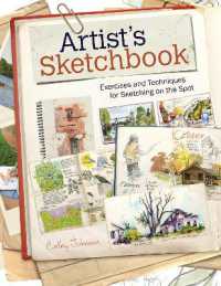 Artist's Sketchbook : Exercises and Techniques for Sketching on the Spot