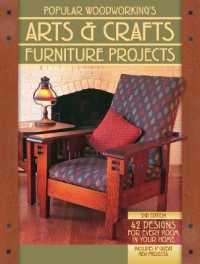 Popular Woodworking's Arts & Crafts Furniture Projects （2ND）