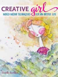 creativeGIRL : Mixed Media Techniques for an Artful Life