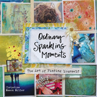 Ordinary Sparkling Moments : The Art of Finding Yourself （2 Revised）